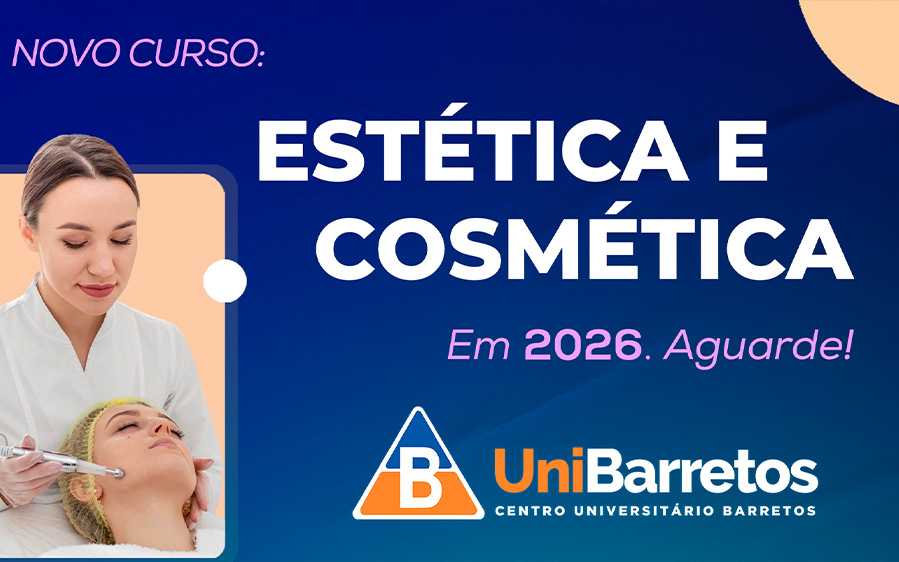 NOVO CURSO: Estética e Cosmética em 2026